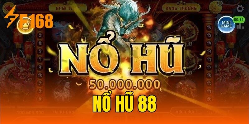 Nổ Hũ 88 - Hướng Dẫn Chơi Và Giành Chiến Thắng Tại F168