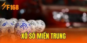 Xổ Số Miền Trung Hôm Nay – Thông Tin Cập Nhật Nhanh Nhất