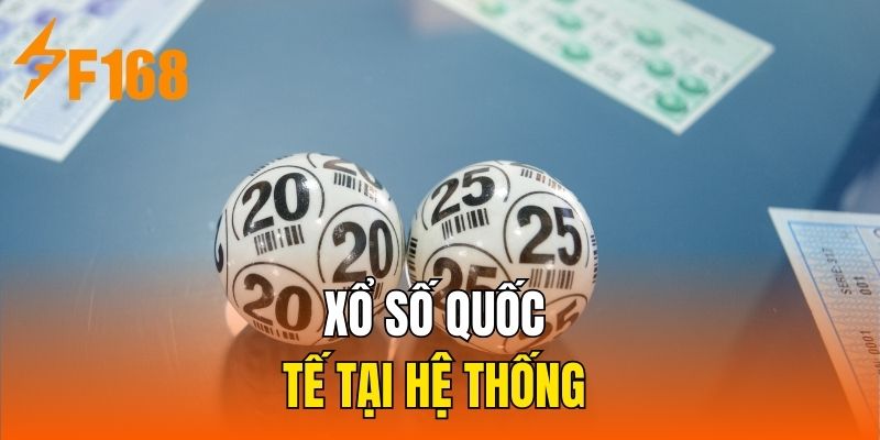 Xổ số quốc tế tại hệ thống