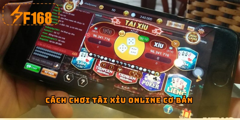 Cách chơi tài xỉu online cơ bản