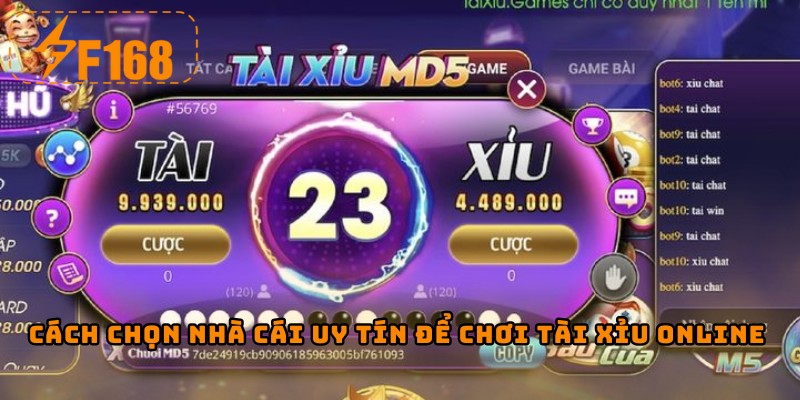 Cách chọn nhà cái uy tín để chơi tài xỉu online
